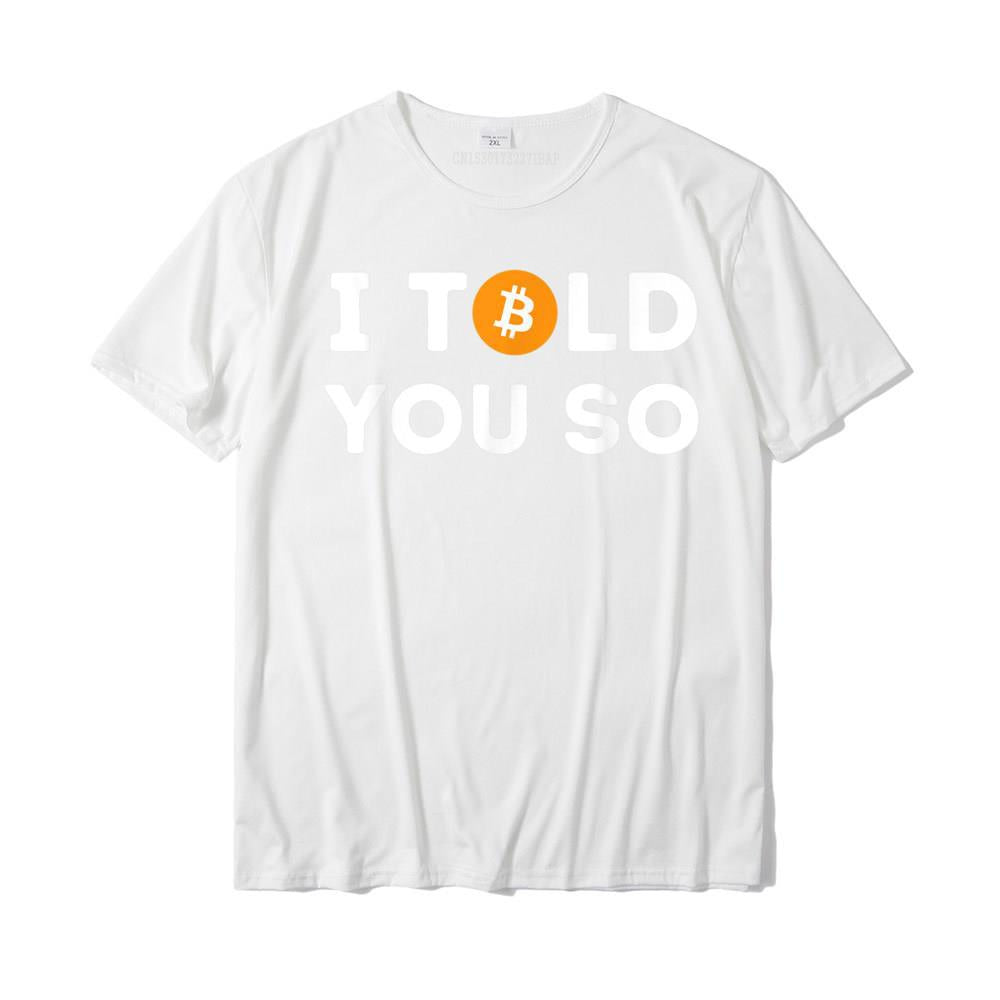 I Told You So Hot Sale Cotton Round Neck Short Sleeve T-shirt Women's Round Neck Loose